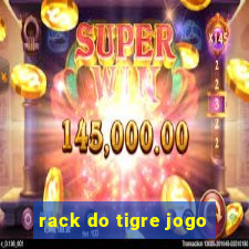 rack do tigre jogo